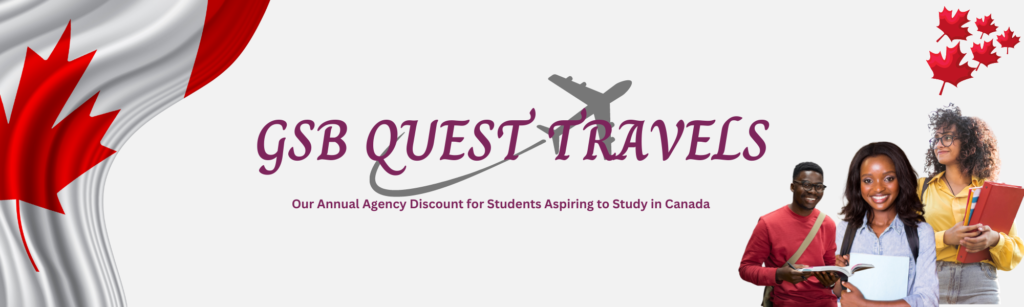 GSB-Quest-Travels-Agency-Banner-1024x307 Study in Canada with GSB Quest Travels’ Discount and Easy Student Loan Options!